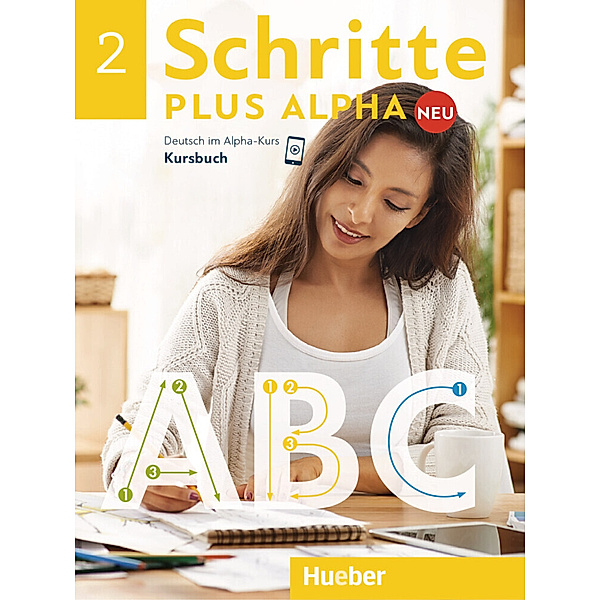 Schritte plus Alpha Neu - Kursbuch.Bd.2, Anja Böttinger