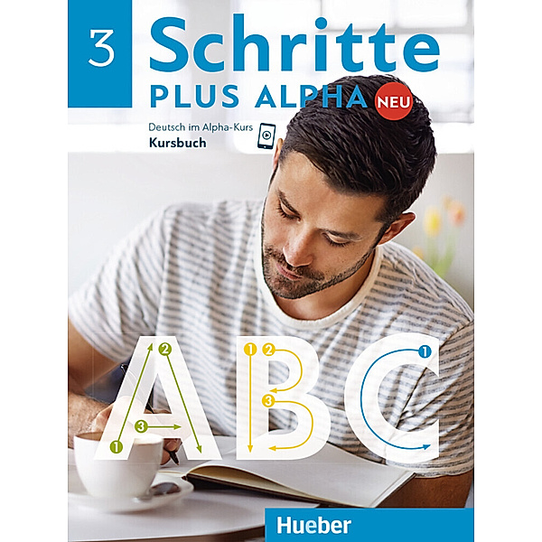 Schritte plus Alpha Neu - Kursbuch.Bd.3, Anja Böttinger