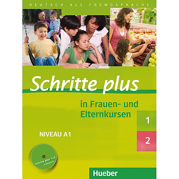 Schritte plus in Frauen- und Elternkursen / Schritte plus 1 und 2 Übungsbuch mit Audio-CD, Gisela Darrah, Sabine Glas-Peters, Elke Koch