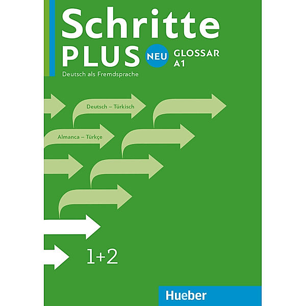 Schritte plus Neu / 1+2 / Schritte plus Neu - Glossar Deutsch-Türkisch - Küçük Sözlük Almanca-Türkçe.Bd.1+2