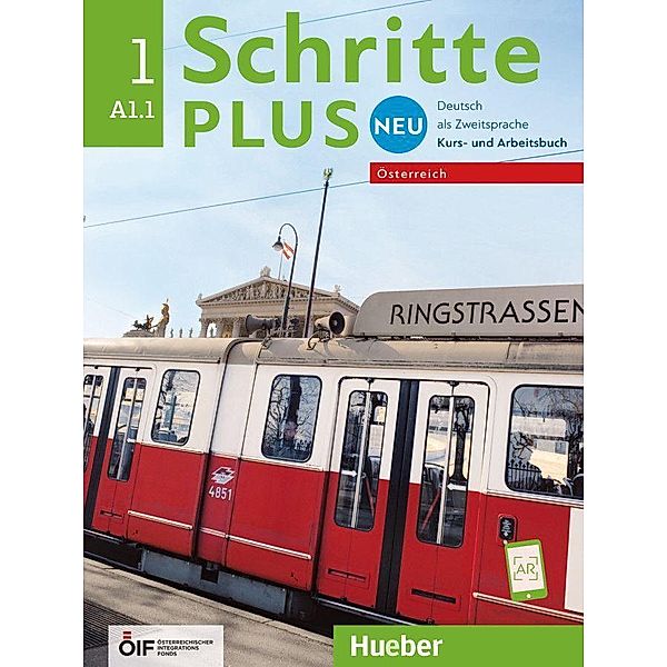 Schritte plus Neu 1/ Österr. Kursb.Arbeitsb.+CD, Monika Bovermann, Daniela Niebisch, Sylvette Penning-Hiemstra, Angela Pude, Franz Specht