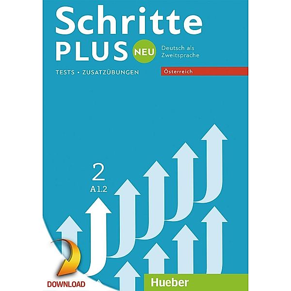 Schritte plus Neu 2 - Österreich, Susanne Kalender, Petra Klimaszyk, Isabel Krämer-Kienle