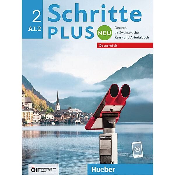 Schritte plus Neu 2 - Österreich, Monika Bovermann, Daniela Niebisch, Sylvette Penning-Hiemstra, Angela Pude, Franz Specht