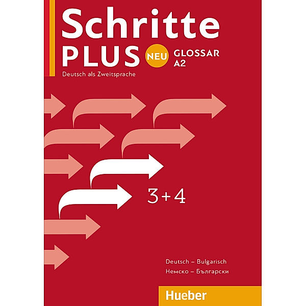 Schritte plus Neu / 3+4 / Schritte plus Neu - Glossar Deutsch-Bulgarisch.Bd.3+4