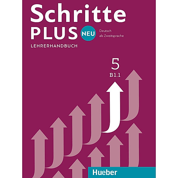 Schritte plus Neu - Lehrerhandbuch.Bd.5, Susanne Kalender, Petra Klimaszyk