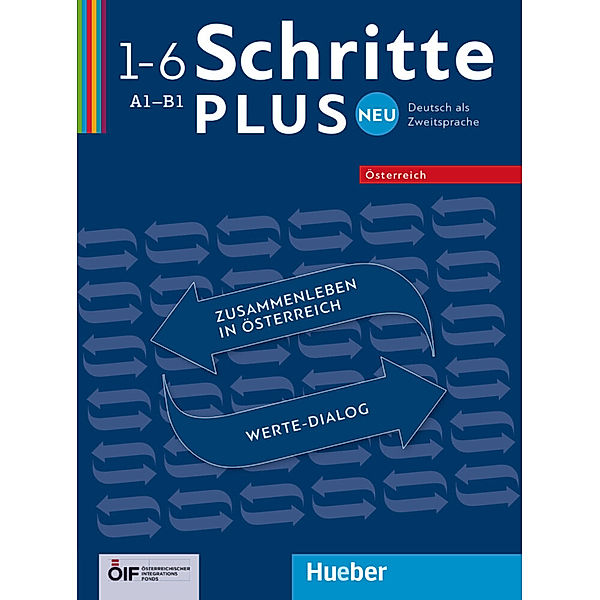 Schritte plus Neu - Österreich / Schritte plus Neu 1-6 - Österreich, Roland Fischer