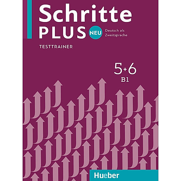 Schritte plus Neu - Testtrainer mit Audio-CD.Bd.5+6, Dagmar Giersberg