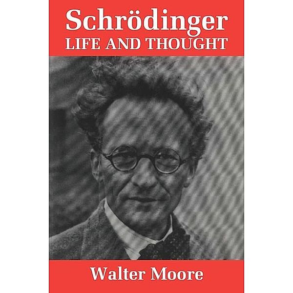 Schrodinger, Walter J. Moore