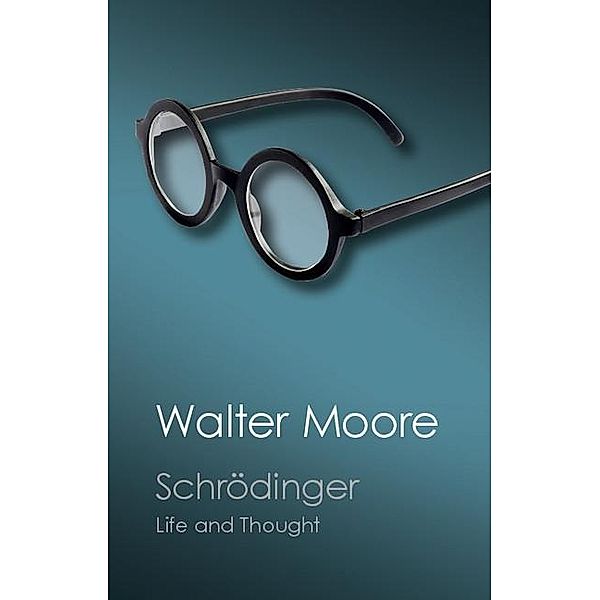 Schrodinger / Canto Classics, Walter Moore