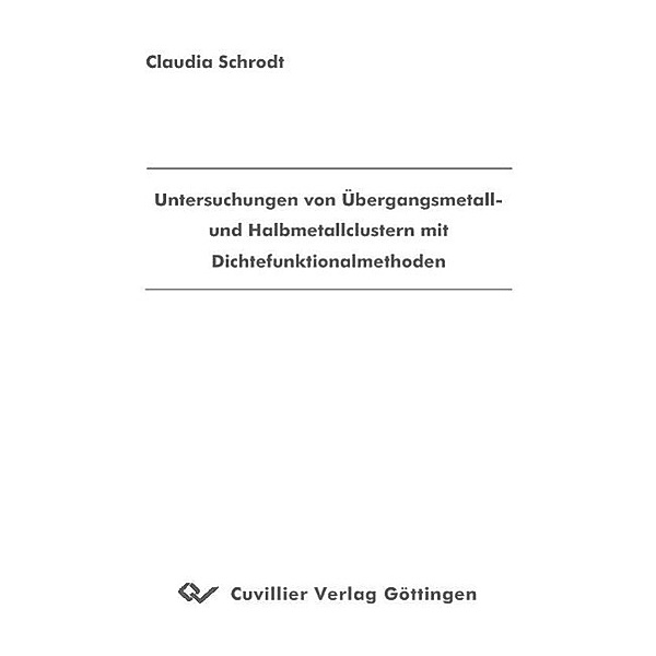 Schrodt: Untesuchungen binärer Metall- und Halbleitercluster, Claudia Schrodt