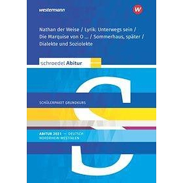 Schroedel Abitur 2021 Nordrhein-Westfalen, Deutsch: Schülerpaket Grundkurs Qualifikationsphase