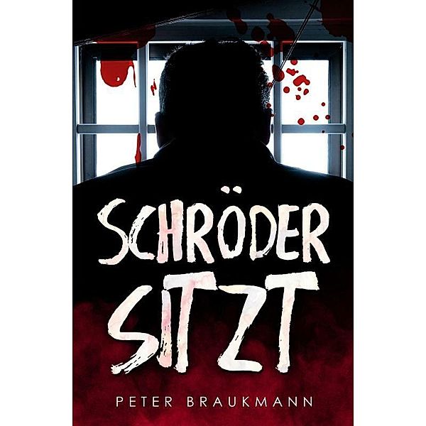 Schröder sitzt, Peter Braukmann
