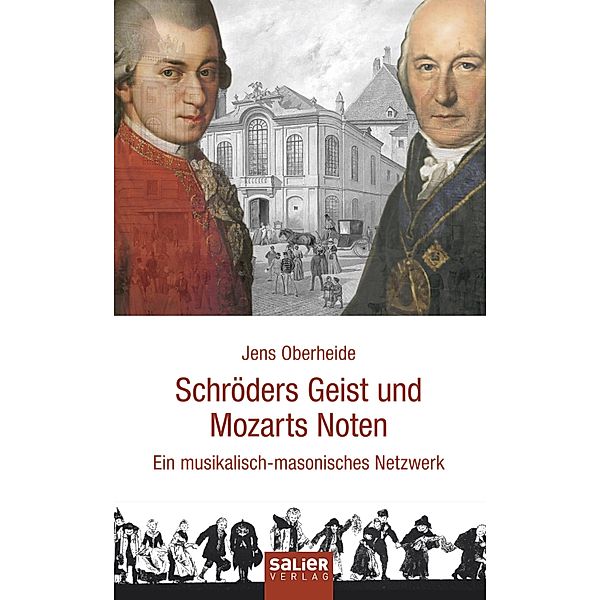 Schröders Geist und Mozarts Noten, Jens Oberheide