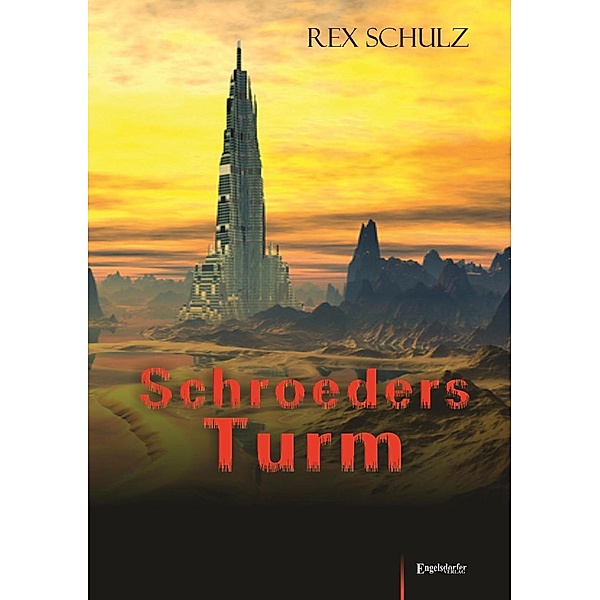 Schroeders Turm, Rex Schulz