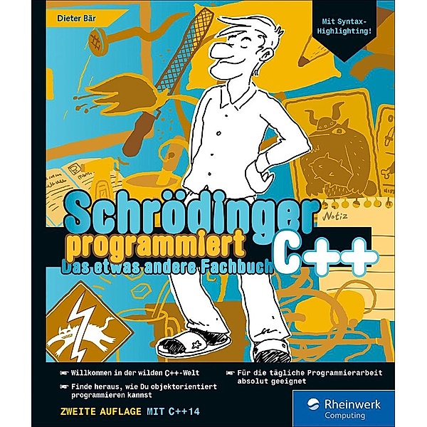 Schrödinger programmiert C++ / Rheinwerk Computing, Dieter Bär