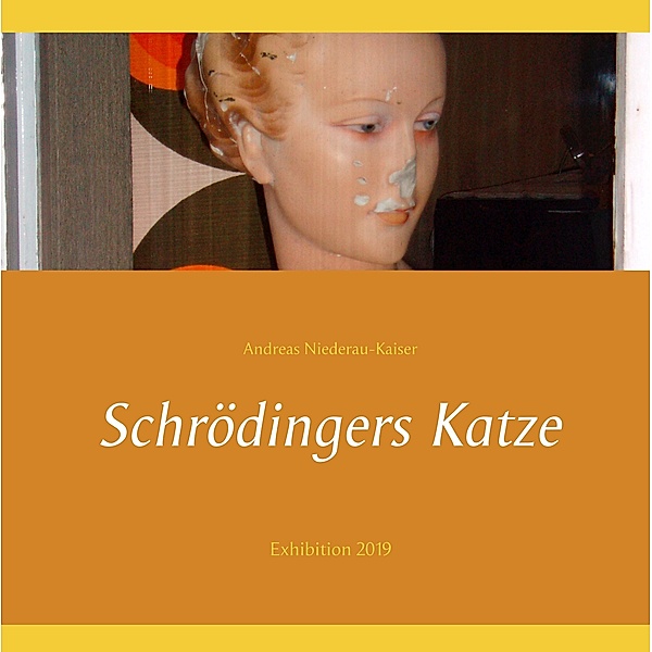 Schrödingers Katze, Andreas Niederau-Kaiser