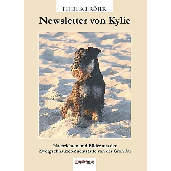 Schröter, P: Newsletter von Kylie, Peter Schröter