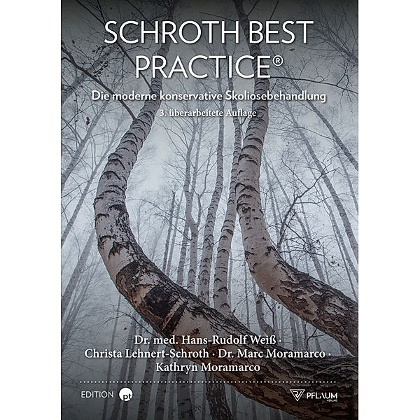Schroth Best Practice®, Dr. med. Hans-Rudolf Weiß, Christa Lehnert-Schroth, Dr. Marc Moramarco, Kathryn Moramarco