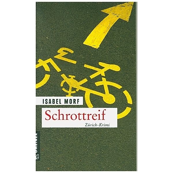 Schrottreif, Isabel Morf