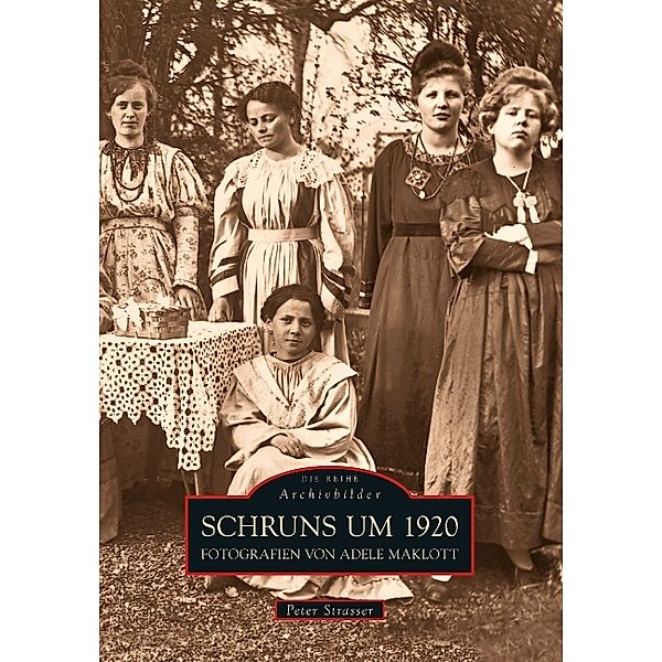 Schruns um 1920, Peter Strasser