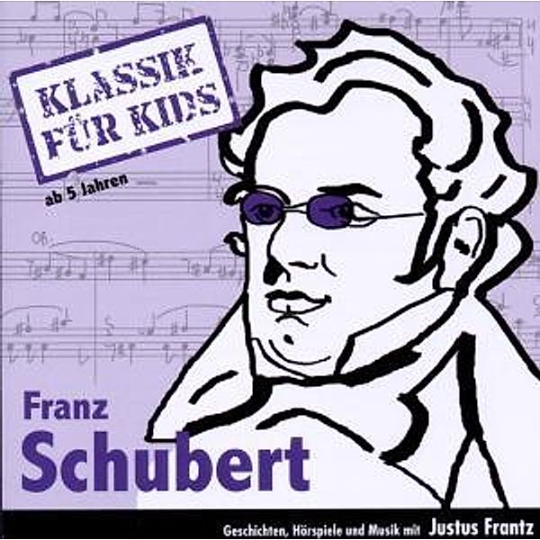 Schubert, Klassik für Kids