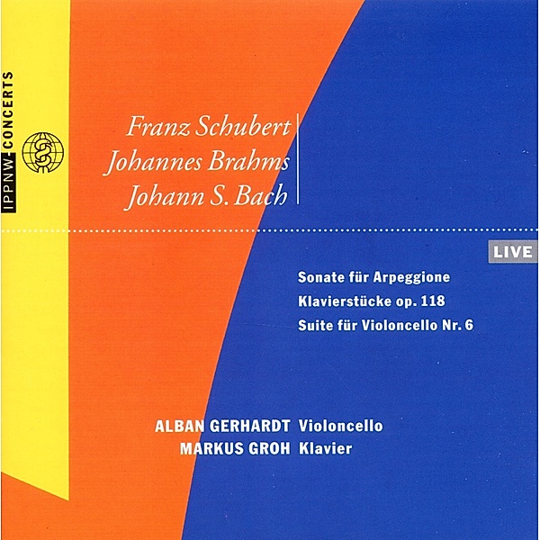 Schubert,Brahms,Bach, Alban Gerhardt, Markus Groh