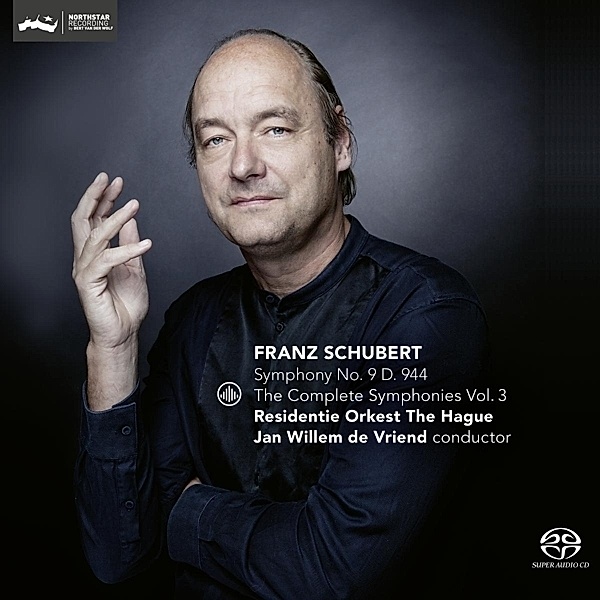 Schubert: Complete Symphonies Vol.3: Sinfonie 9, Residentie Orkest The Hague, Jan Willem de Vriend