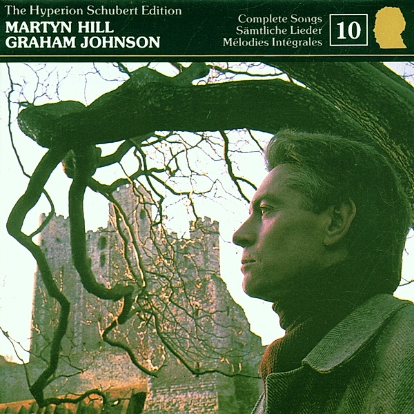 Schubert Edition Vol.10, Martyn Hill, Graham Johnson