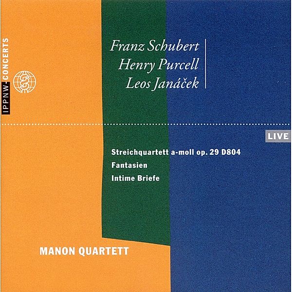 Schubert,Purcell,Janácek, Manon Quartett