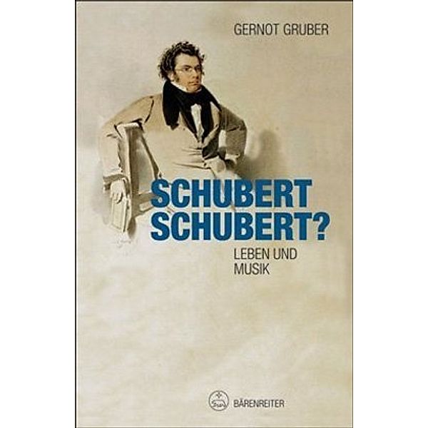 Schubert. Schubert?, Gernot Gruber