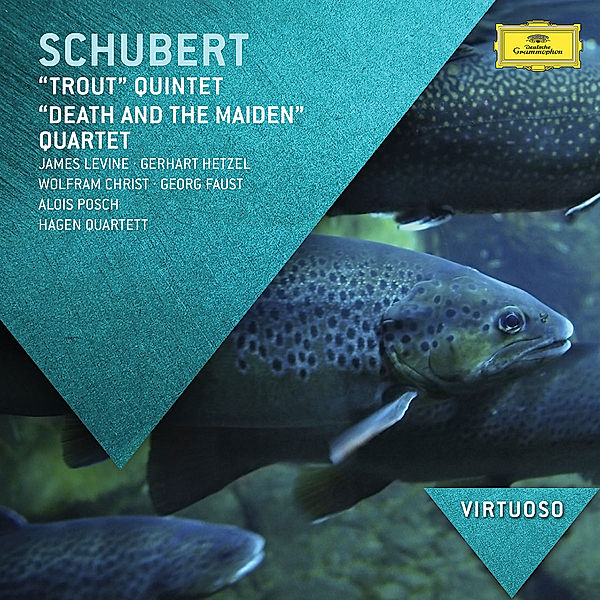 Schubert: Trout Quintet, Death and the Maiden, James Levine, Hetzel, Christ, Faust, Posch