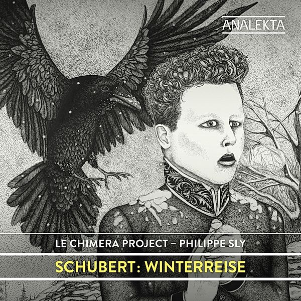 Schubert: Winterreise, Philippe Sly, Le Chimera Project