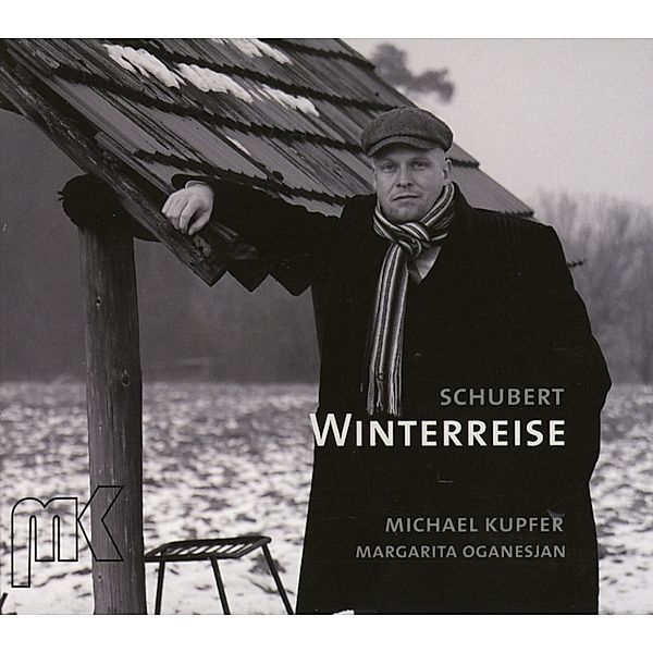 Schubert Winterreise, Margarita Michael Kupfer & Oganesjan