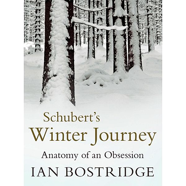 Schubert's Winter Journey, Ian Bostridge