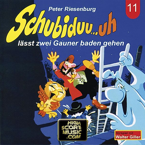 Schubiduu...uh - 11 - Schubiduu...uh - lässt zwei Gauner baden gehen, Peter Riesenburg