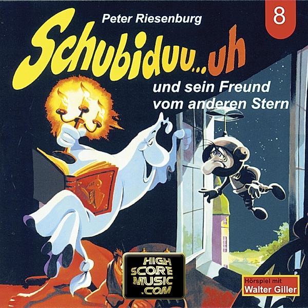 Schubiduu...uh - 8 - Schubiduu...uh - und sein Freund vom anderen Stern, Peter Riesenburg