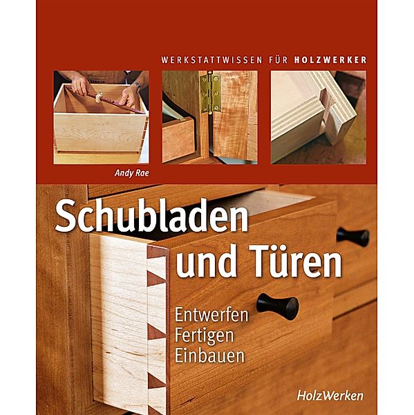 Schubladen und Türen, Andy Rae