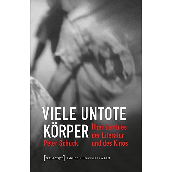 Schuck, P: Viele untote Körper, Peter Schuck