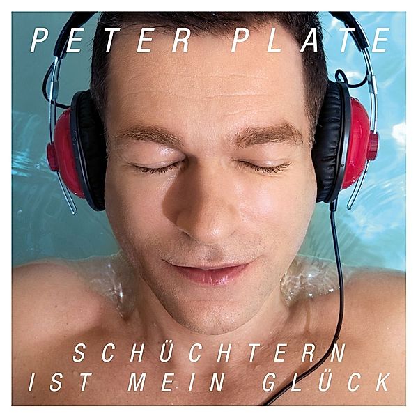 Schüchtern ist mein Glück, Peter Plate