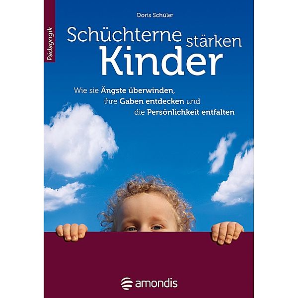 Schüchterne Kinder stärken, Doris Schüler