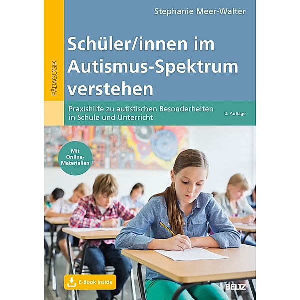 Schüler/innen im Autismus-Spektrum verstehen, Stephanie Meer-Walter