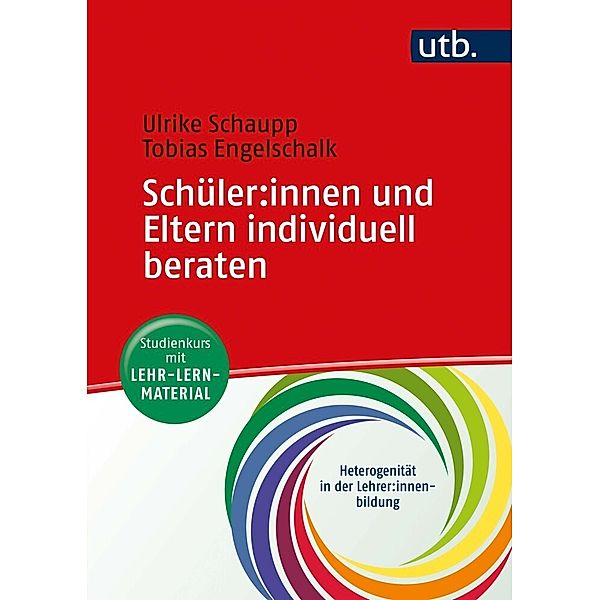 Schüler:innen und Eltern individuell beraten, Ulrike Schaupp, Tobias Engelschalk