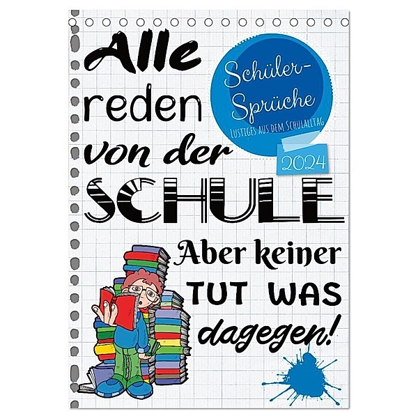 Schüler-Sprüche (Tischkalender 2024 DIN A5 hoch), CALVENDO Monatskalender, Sabine Löwer