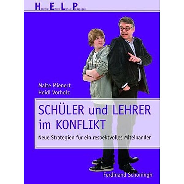 Schüler und Lehrer im Konflikt, Malte Mienert, Heidi Vorholz