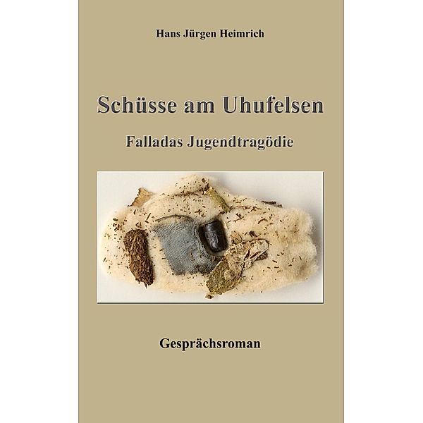 Schüsse am Uhufelsen, Hans Jürgen Heimrich