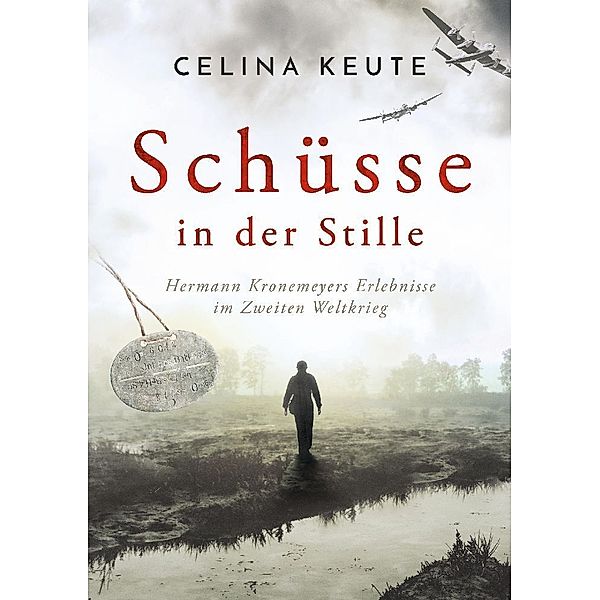 Schüsse in der Stille, Celina Keute