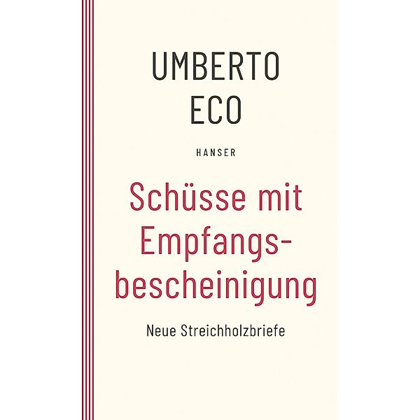 Schüsse mit Empfangsbescheinigung, Umberto Eco