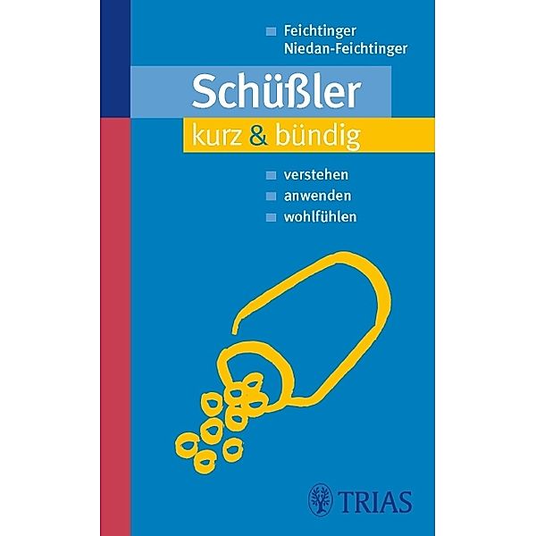 Schüßler kurz & bündig, Thomas Feichtinger, Susana Niedan-Feichtinger