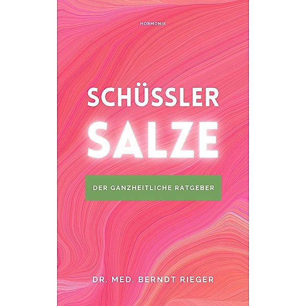 Schüssler-Salze, Berndt Rieger