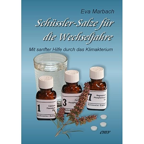 Schüssler-Salze für die Wechseljahre, Eva Marbach
